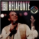 Harry Belafonte - A Man And His Music