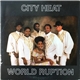 City Heat - World Ruption